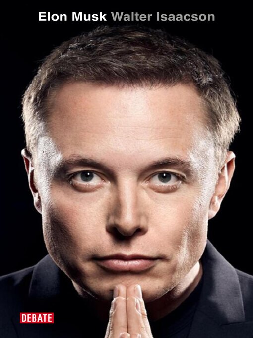 Title details for Elon Musk by Walter Isaacson - Available